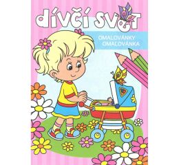 Omalovánky A5 Dívčí svět
