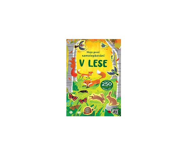Moje první samolepkování - V lese